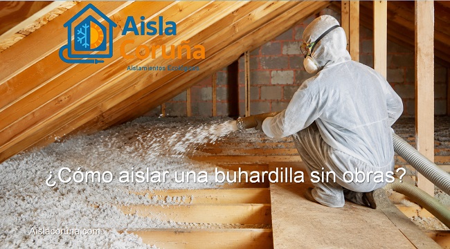 cómo aislar una buhardilla sin obras